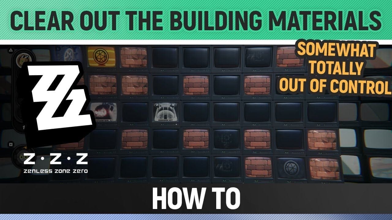 Zenless Zone Zero - Clear out the building materials - How to