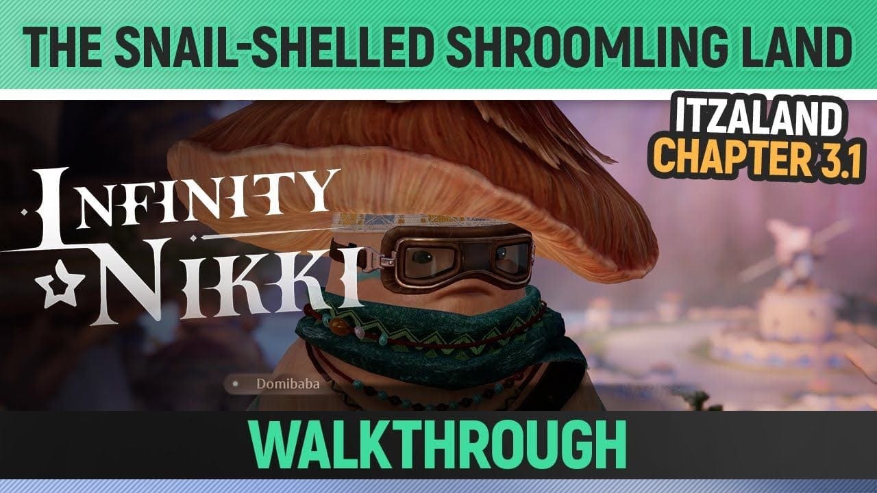 Infinity Nikki - The Snail-Shelled Shroomling Land - Walkthrough