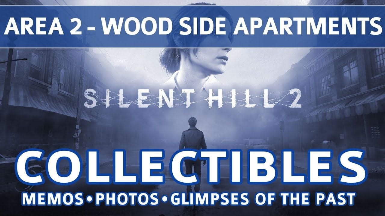 Silent Hill 2 Remake - Area 2: Wood Side Apartments All Collectible Locations