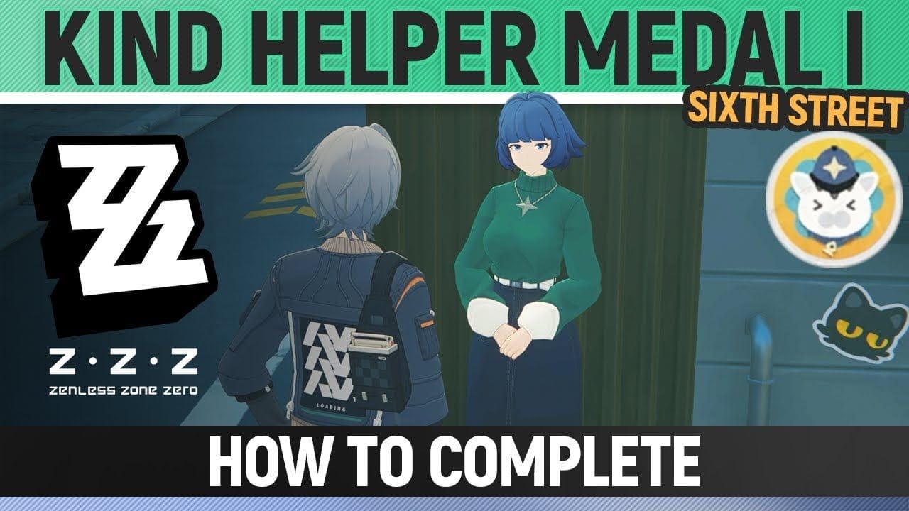 Zenless Zone Zero - Kind Helper Medal I - Sixth Street (The Ridu Tour - Part1)