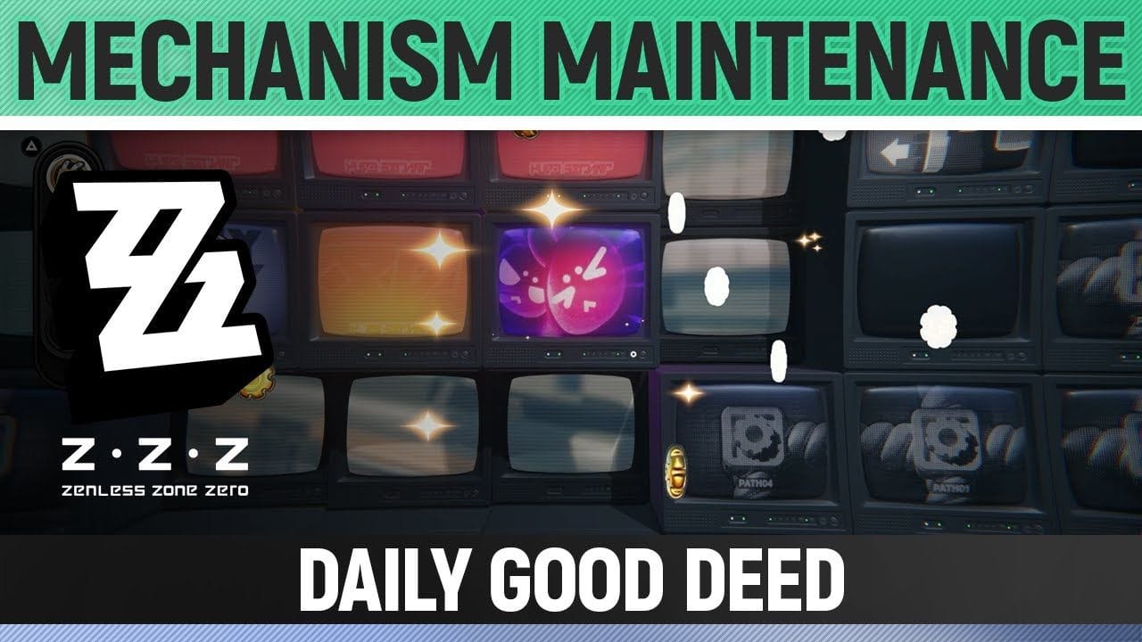 Zenless Zone Zero - Daily Good Deed - Mechanism Maintenance - Exploration Commission Walkthrough