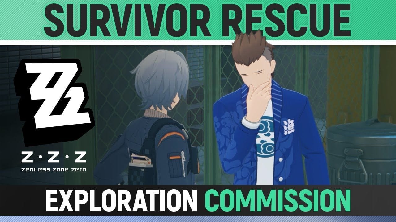 Zenless Zone Zero - Survivor Rescue - Exploration Commission Walkthrough