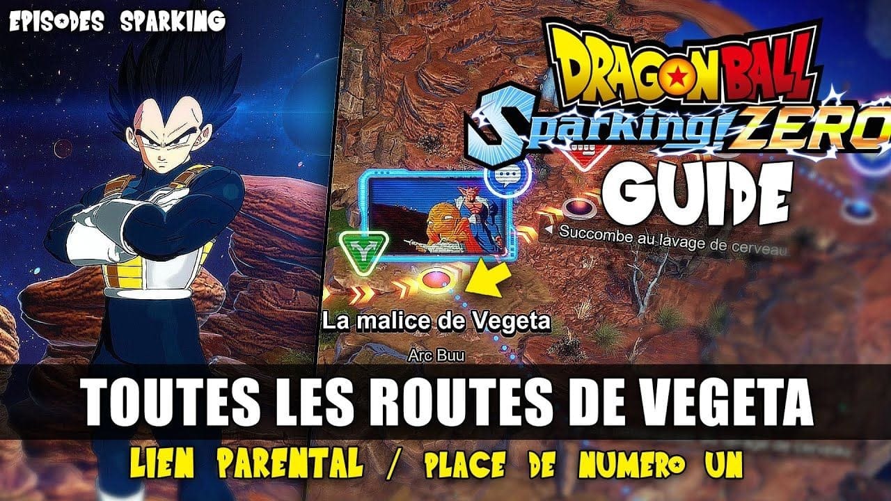 Dragon Ball: Sparking Zero : Guide 100% - TOUTES les Routes de VEGETA (🏆 Episodes Sparking)