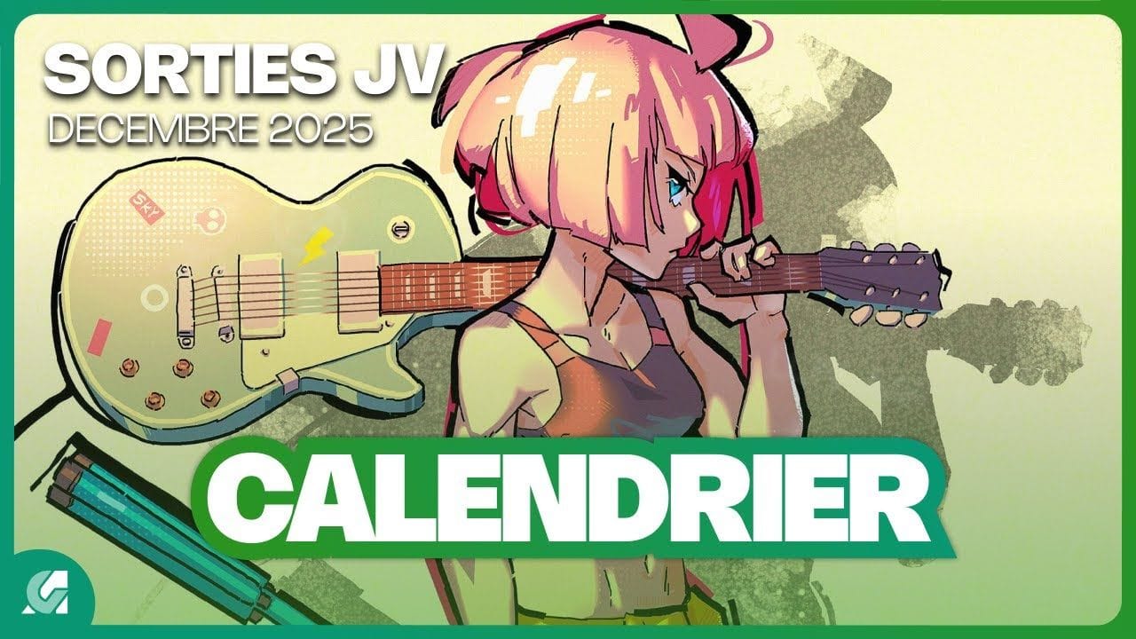 Calendrier des sorties jeux vidéo décembre 2025