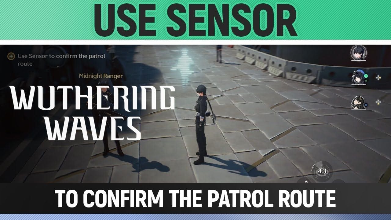 Wuthering Waves - Use Sensor to confirm the patrol route - How to