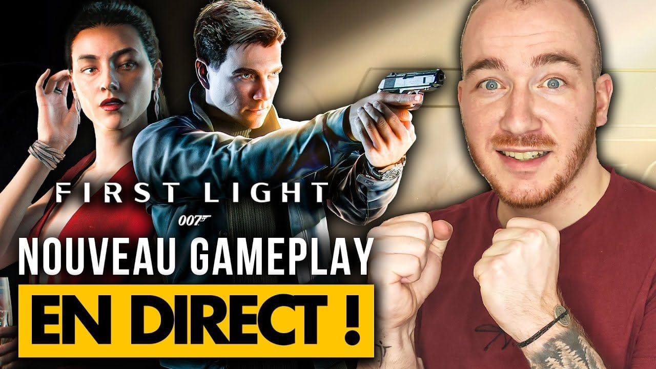 007 First Light (James Bond) : On découvre du NOUVEAU GAMEPLAY INEDIT en direct ! 💥