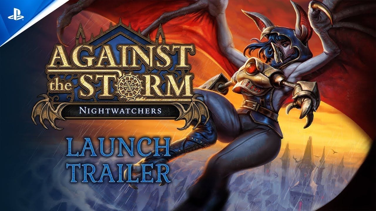 Against the Storm - Nightwatchers - Launch Trailer | PS5 & PS4 Games