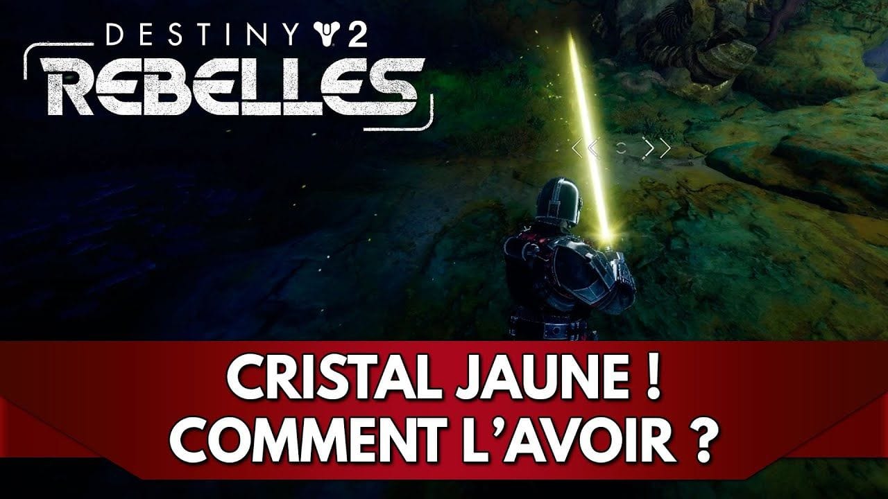 Destiny 2 Tuto FR : Couleur Jaune pour Sabre Laser, Comment l'avoir ?