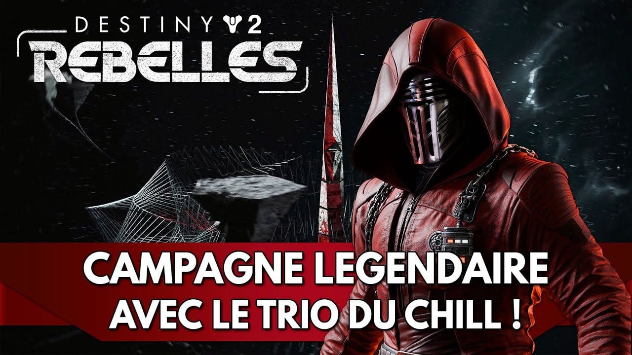 Destiny 2 FR Rebelles : Campagne Légendaire Complète avec le Trio du Chill 😄