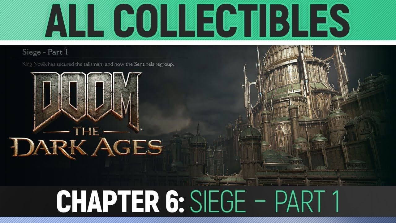 DOOM: The Dark Ages - Chapter 6: Siege – Part 1 - All Secrets & Collectibles (100% Guide)