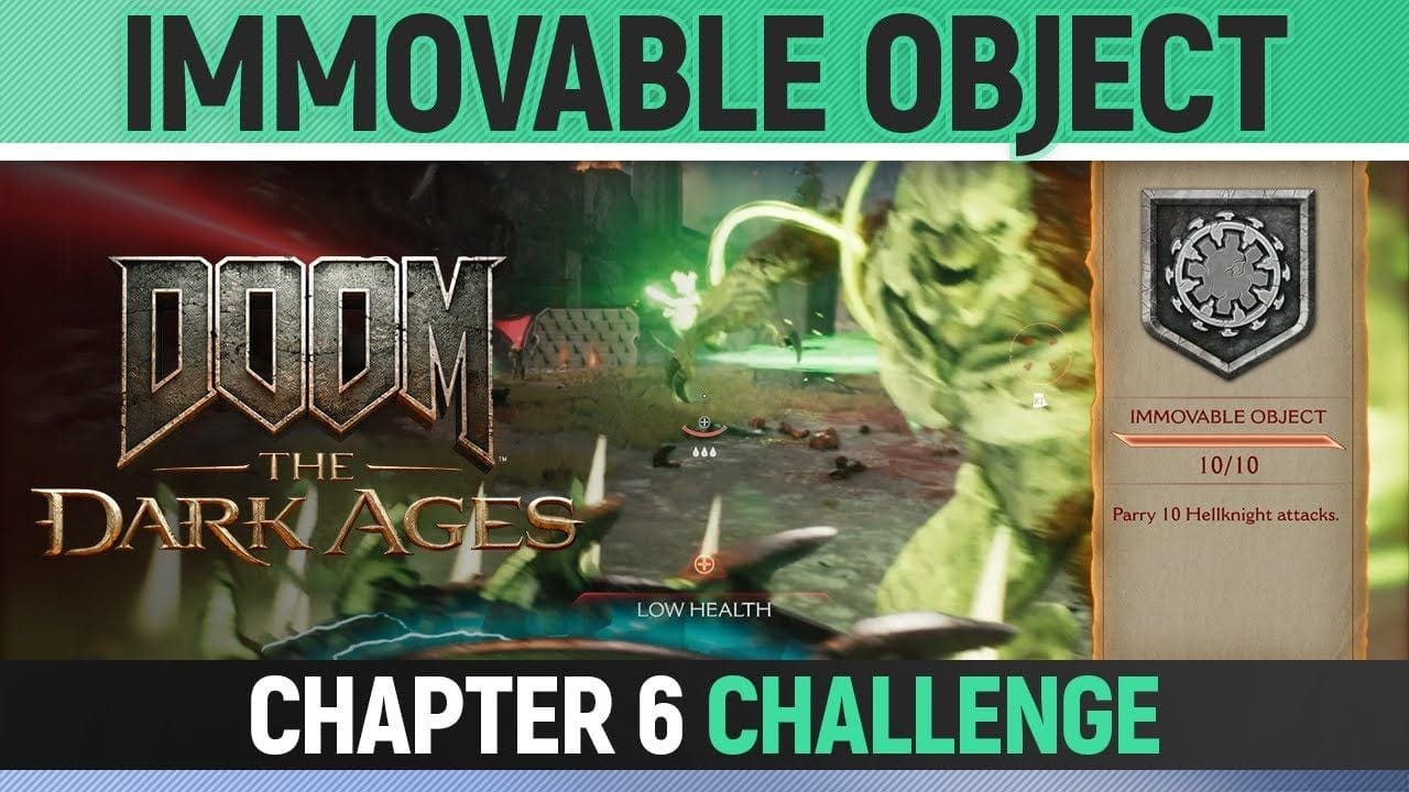 DOOM: The Dark Ages - Chapter 6 - Immovable Object - Parry 10 Hellknight attacks (Challenge)