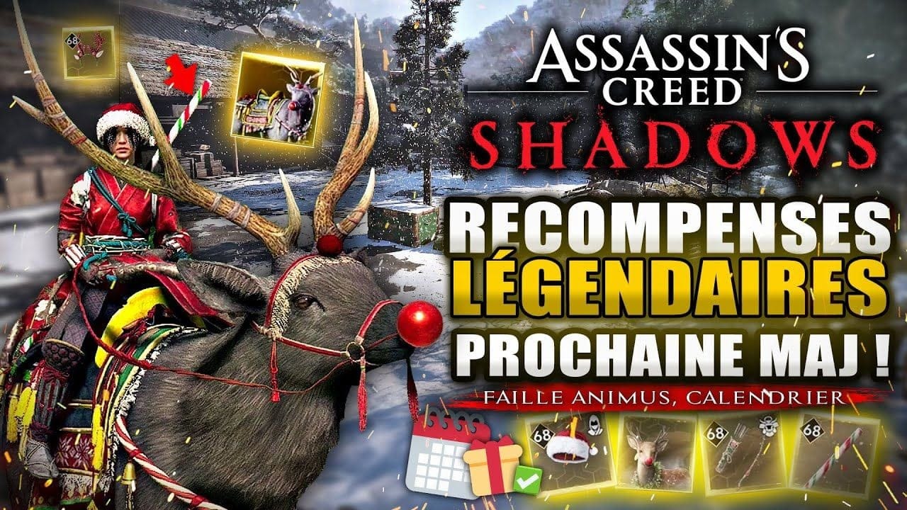 Assassin's Creed Shadows : Débloquer TOUS les Cadeaux du Calendrier de l'AVENT & PROCHAINE MAJ