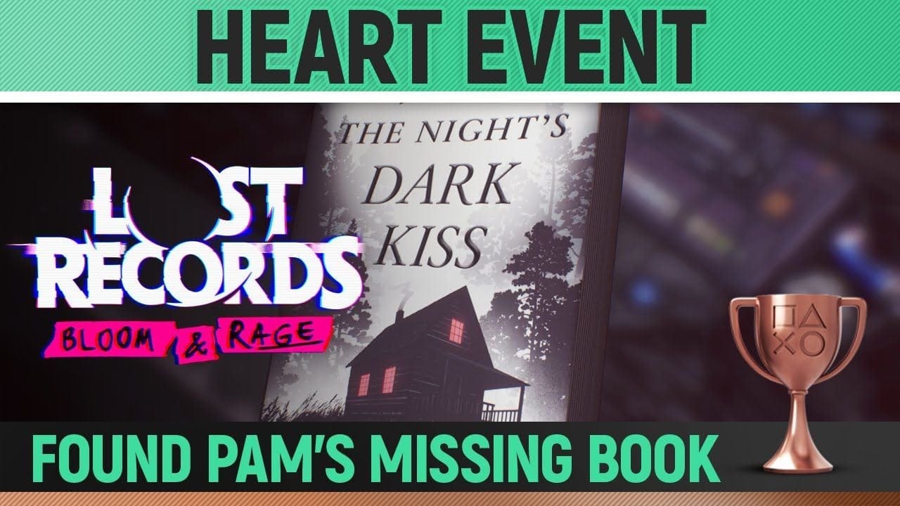 Lost Records: Bloom & Rage - Heart Event 🏆 Trophy / Achievement Guide (T2/S4)