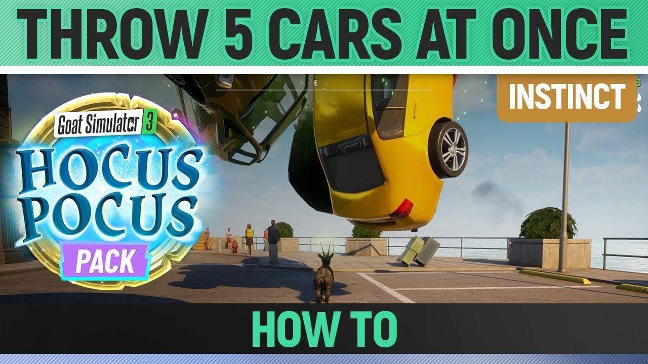 Goat Simulator 3: Hocus Pocus Pack - Instinct - Throw 5 Cars at once