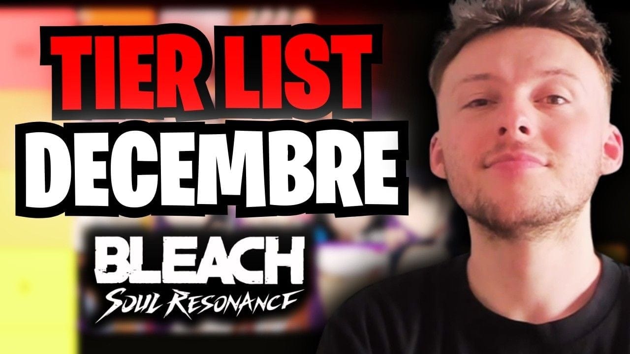 🔥 TOSHIRŌ A DÉTRUIT LA MÉTA ! TIER LIST DÉCEMBRE 2025 BLEACH SOUL RESONANCE