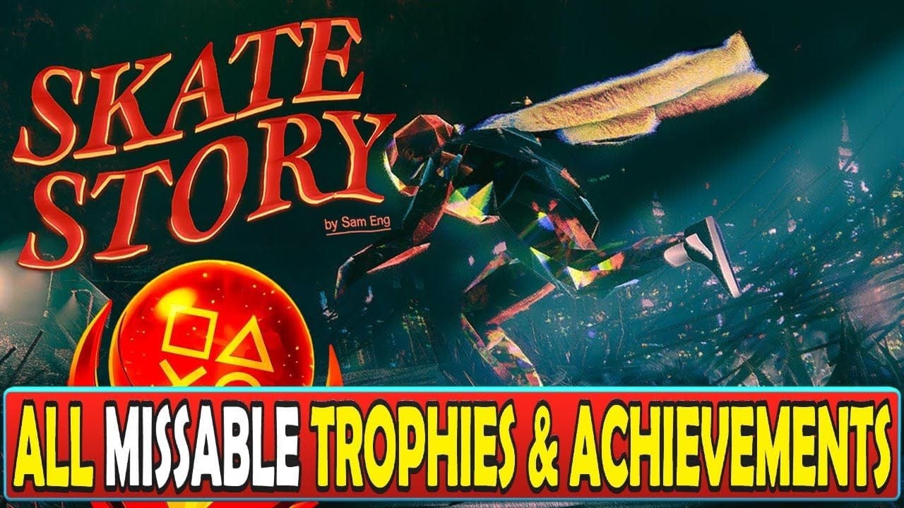 Skate Story All Missable Trophies & Achievements - Skate Story Trophy & Achievement Guide