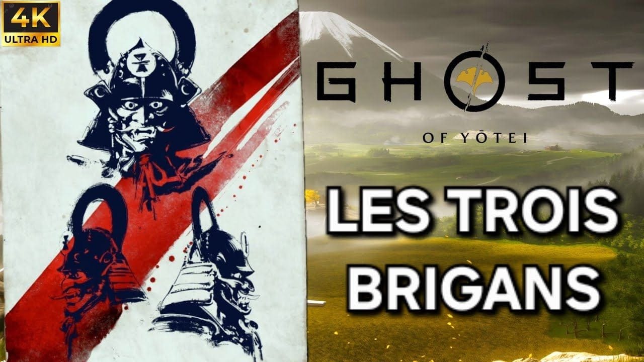 TROUVER Les Trois Brigands | PRIME | GHOST OF YOTEI (4K)