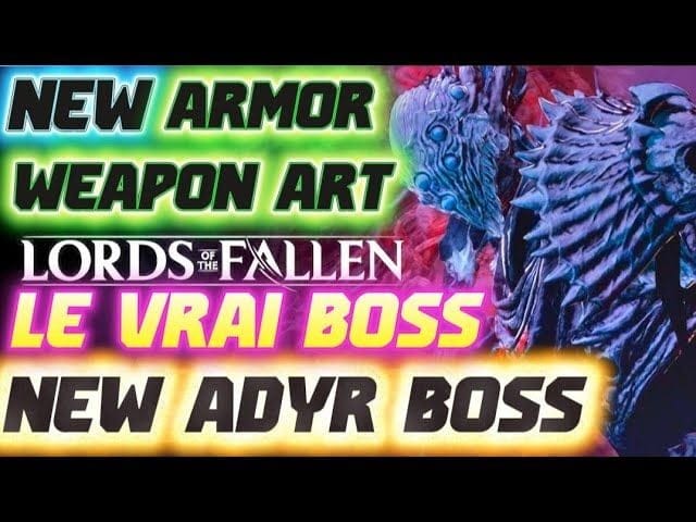LORD OF THE Fallen: ADYR BOSS 2.5 INSANE ET RECOMPENSES 😍😱