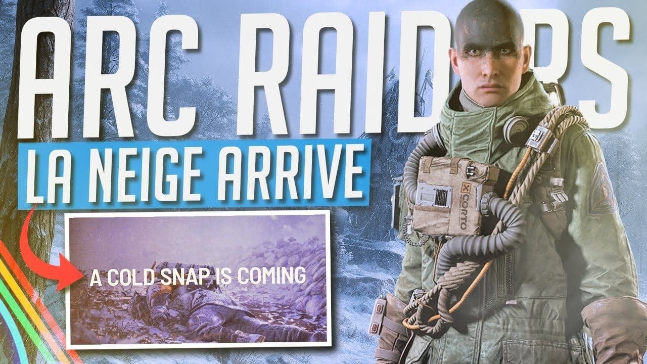 ARC Raiders NEWS : La NEIGE arrive… mais le WIPE fout le FEU à la commu 🔥