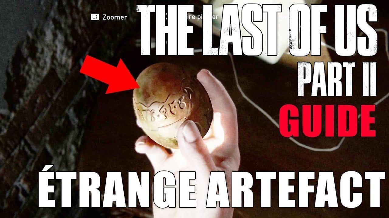 THE LAST OF US 2 - OU TROUVER L'ÉTRANGE ARTEFACT (La Relique des Sages) GUIDE TROPHÉES