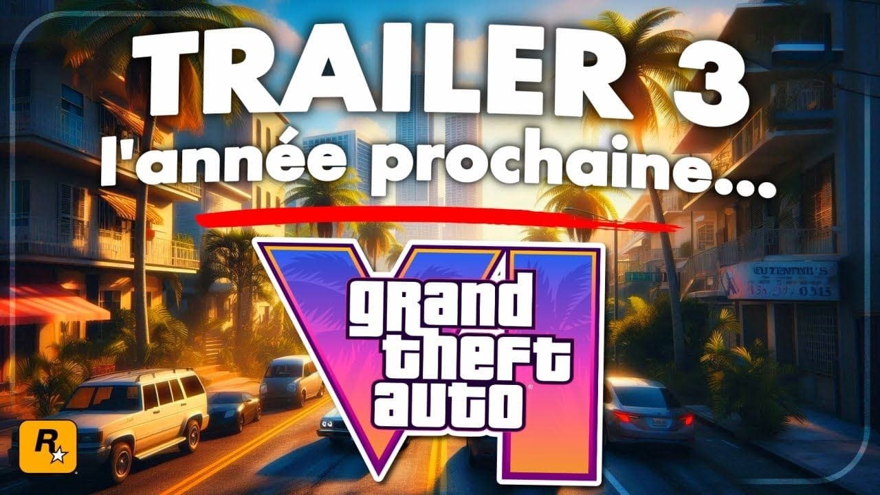 GTA 6 : PROJECTION 2026 (trailer 3, préco, marketing et +)
