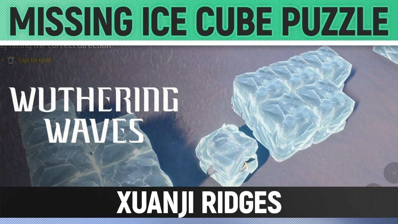 Wuthering Waves - Missing Ice Cube Puzzle - Xuanji Ridges - Clang Bang I Challenge