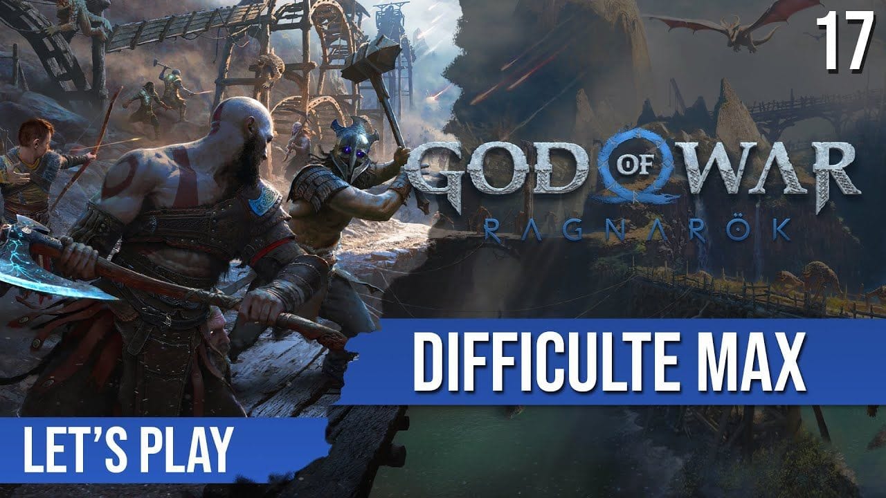 Let's Play Difficulté Max : God of War Ragnarok - 17 - En territoire ennemi, suite