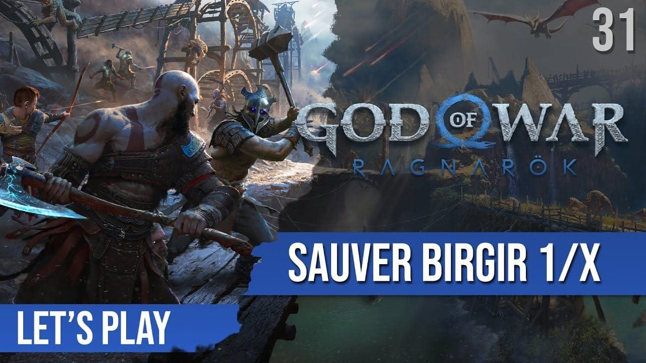 Let's Play Mode Défi : God of War Ragnarok - 31 - Il faut sauver Birgir 1/x