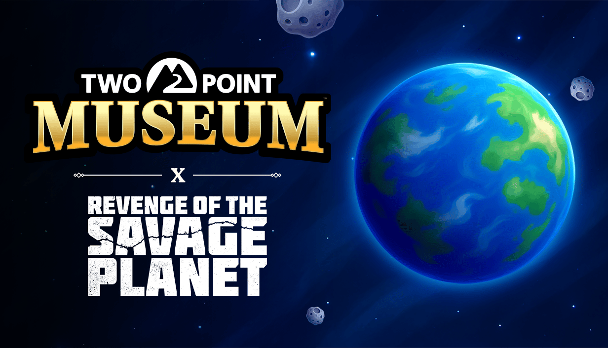 GEEKNPLAY - Two Point Museum - Le jeu s'associe avec Revenge of the Savage Planet pour une mise à jour