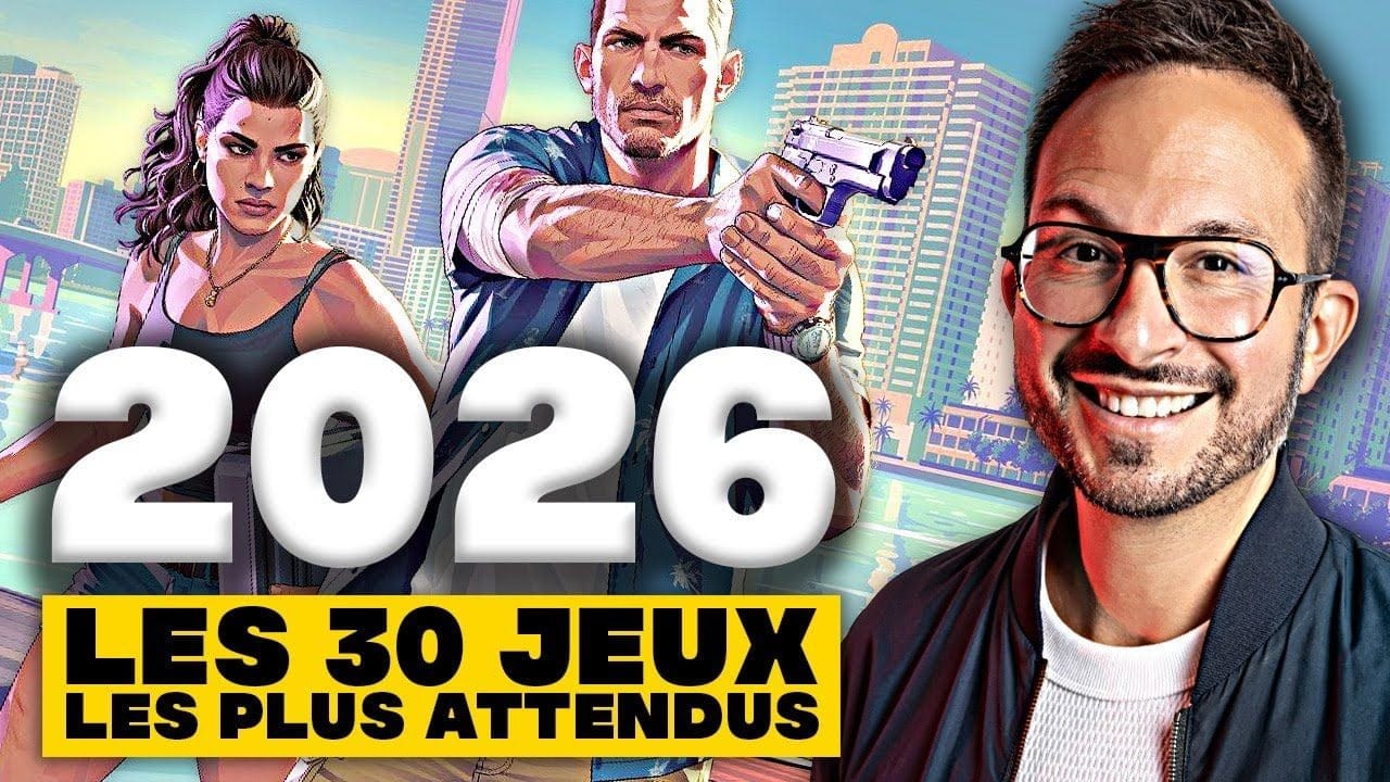 Les 30 JEUX VIDÉO les plus ATTENDUS de 2026 😍 Une année DINGUE sur PS5, Nintendo Switch 2, Xbox, PC