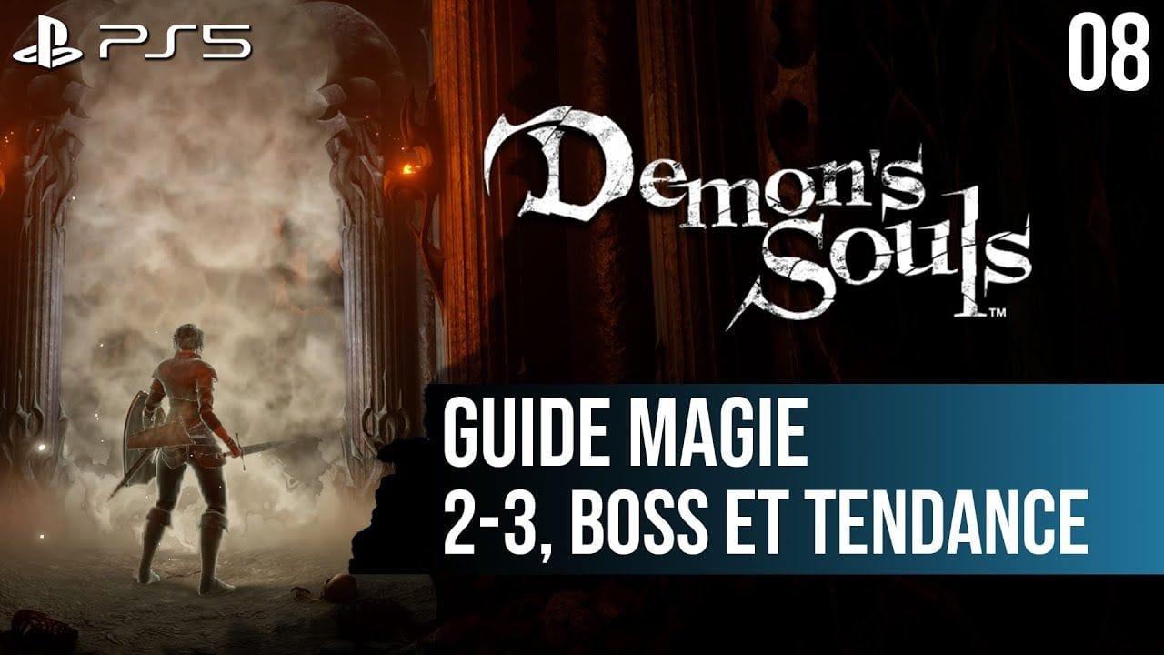 #08 Guide Demon's Souls PS5 : 2-3 Le Temple Souterrain, Boss et Tendance Pure Blanche