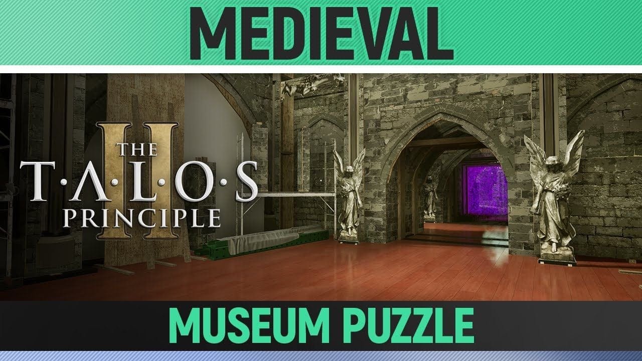 The Talos Principle 2 - Museum - Medieval - Puzzle Solution