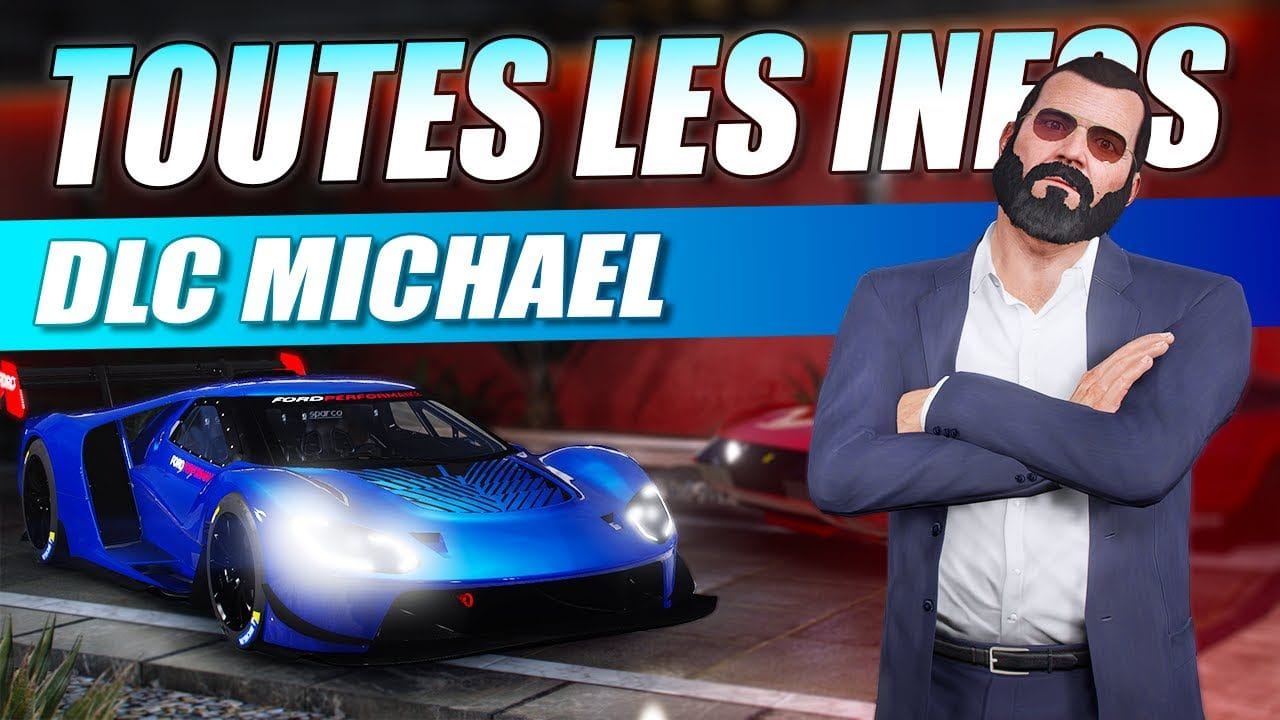 DLC MICHAEL !! TOUTES LES INFOS OFFICIELLES - GTA ONLINE