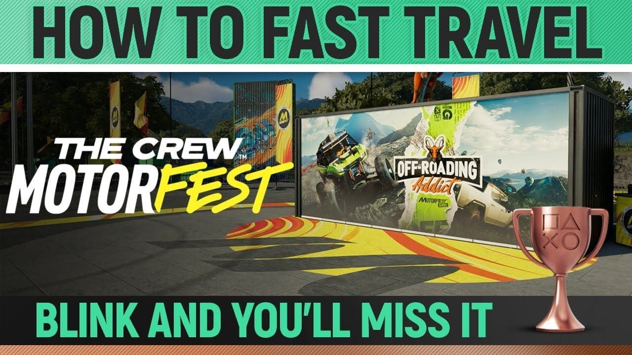The Crew Motorfest - How to fast Travel - Blink and you'll miss it 🏆 Trophy / Achievement Guide