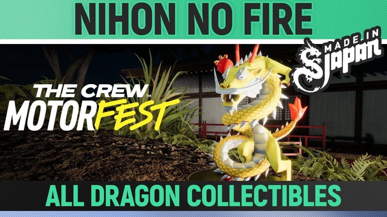 The Crew Motorfest - Nihon No Fire  - All 5 Dragon Collectibles  - Made in Japan - Challenge