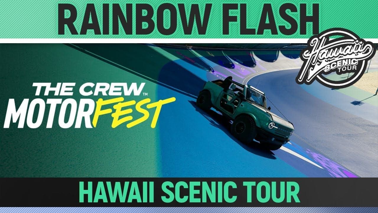 The Crew Motorfest - Rainbow Flash - Hawaii Scenic Tour - Challenge