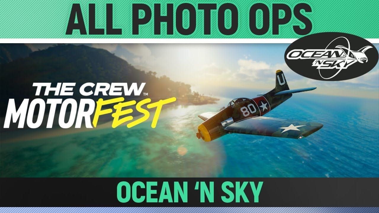 The Crew Motorfest - Ocean & Sky Views - All 6 Photo Ops - Ocean 'N Sky - Challenge