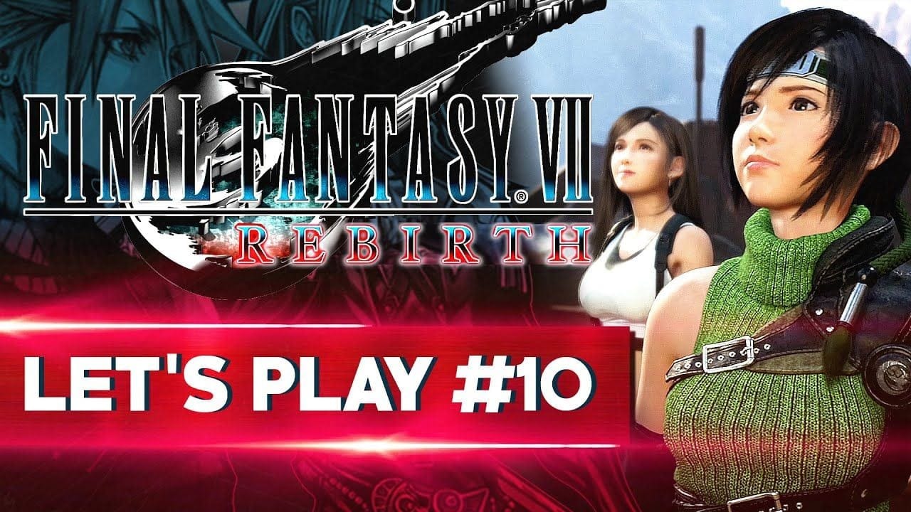 LE MONT COREL | Final Fantasy VII REBIRTH - LET'S PLAY FR #10