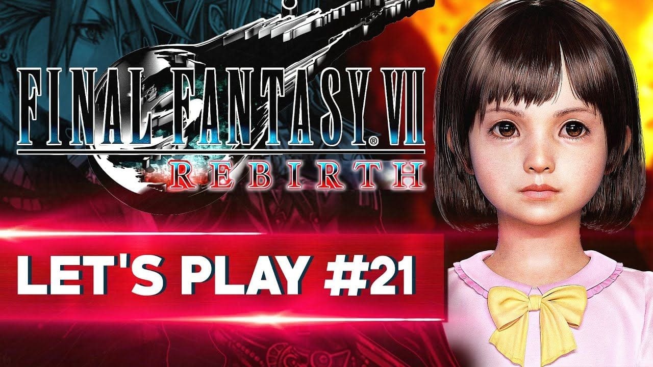 CELLE QUI SAIT TOUT | Final Fantasy VII REBIRTH - LET'S PLAY FR #21