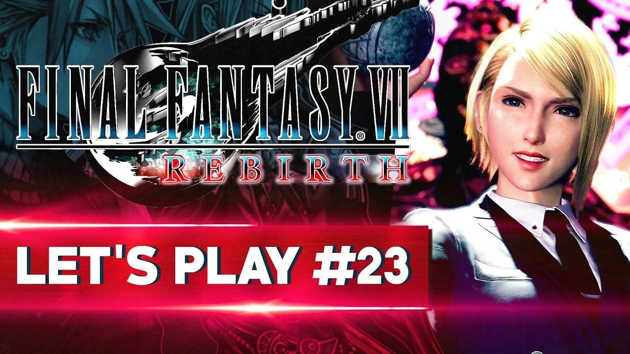 LE COMBAT INFERNAL | Final Fantasy VII REBIRTH - LET'S PLAY FR #23