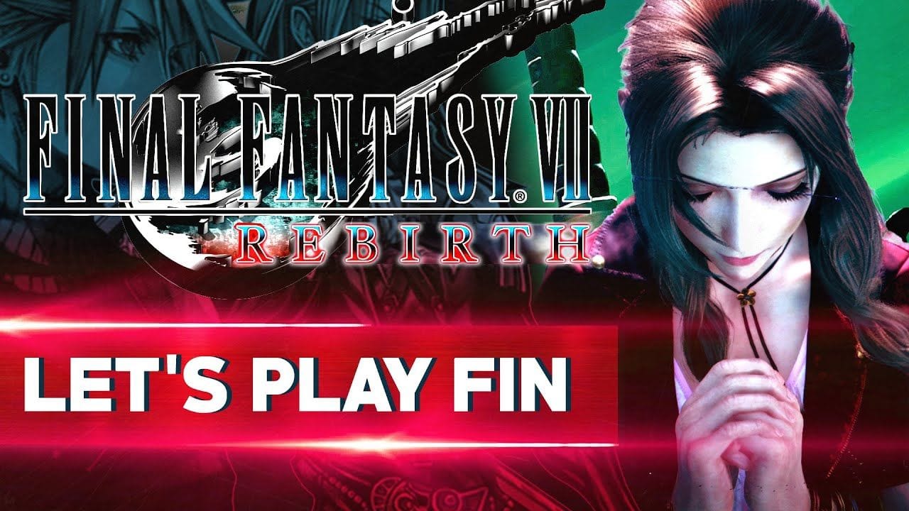 UN FINAL À LA HAUTEUR ? | Final Fantasy VII REBIRTH - LET'S PLAY FR #27