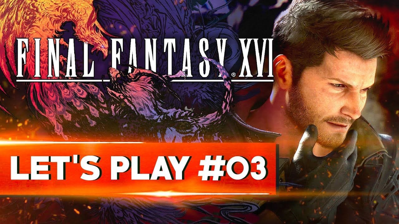 LE REPAIRE DE CID | Final Fantasy XVI - LET'S PLAY FR #3