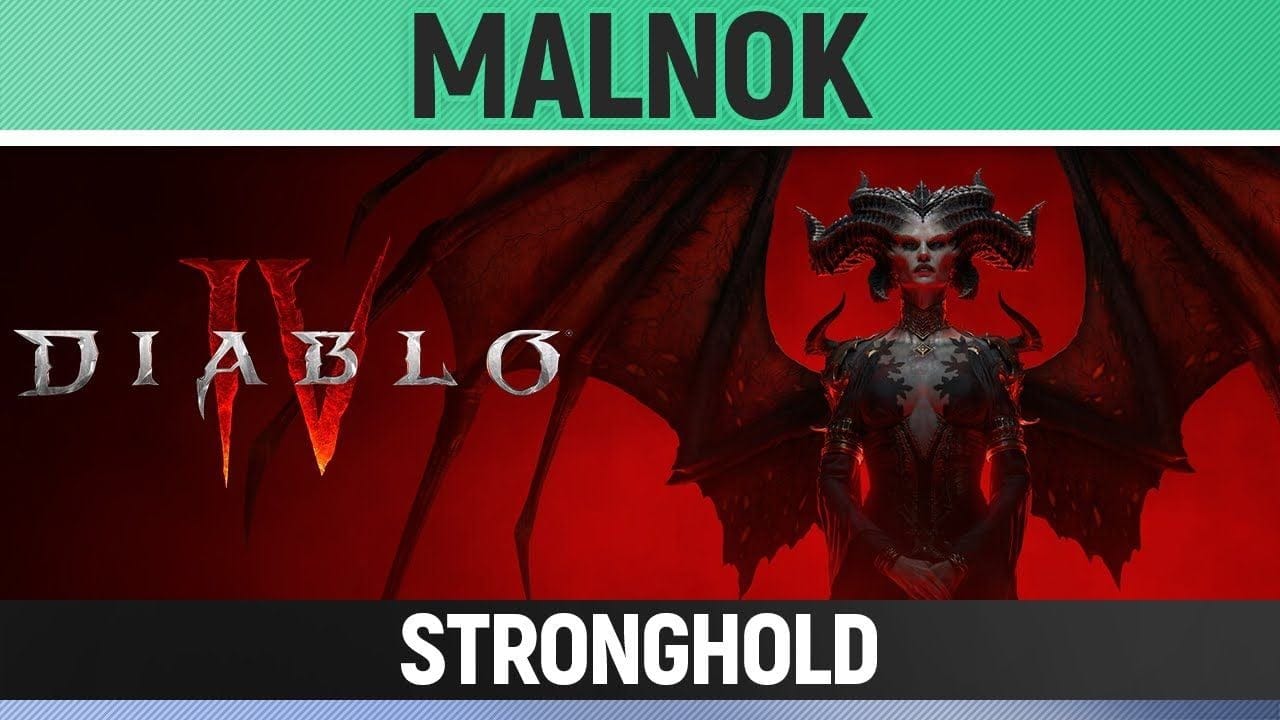 Diablo 4 - Malnok Stronghold - Walkthrough
