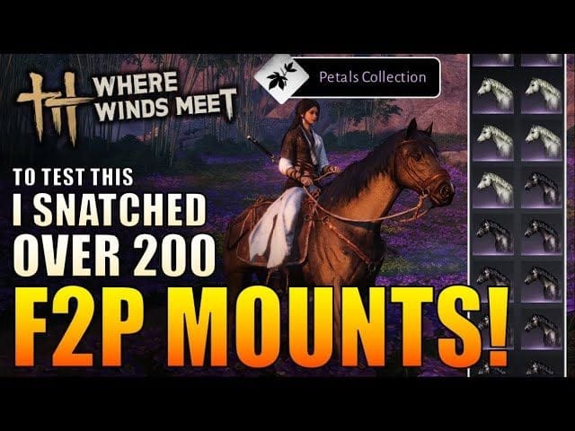 Where Winds Meet - I Snatched over 200 Mounts, Should You? - All Mount Perks, F2P and Bounties