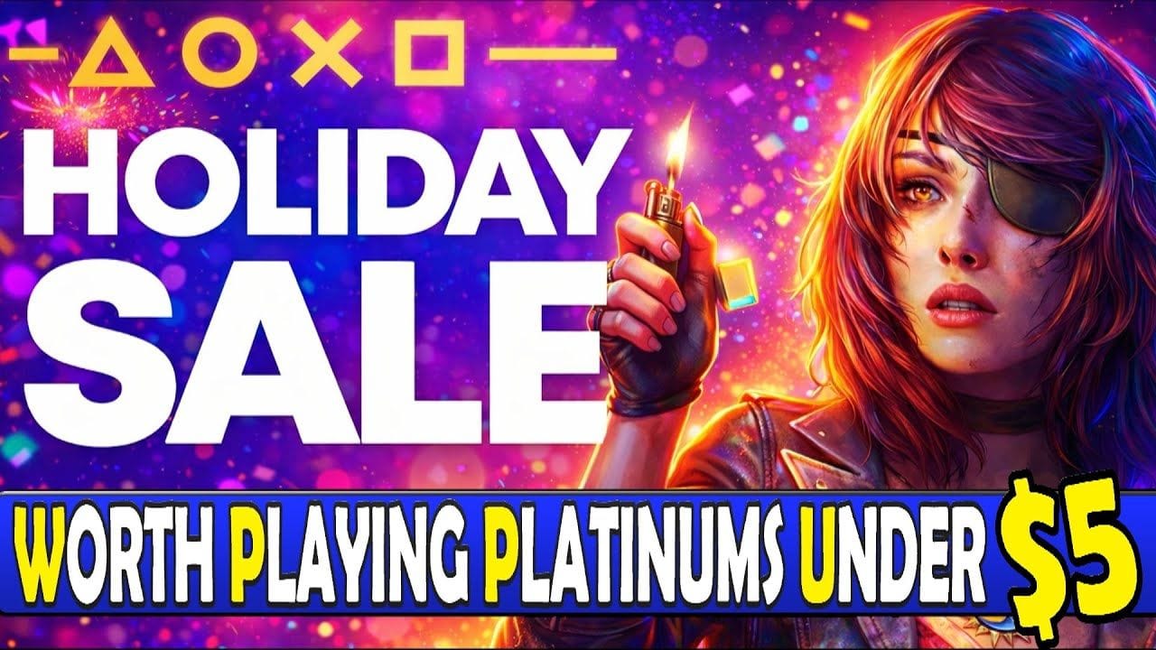 PSN Holiday Sale Worth Playing Platinum Games Under $5 + Platinum Difficulty & Time - [January 2026]