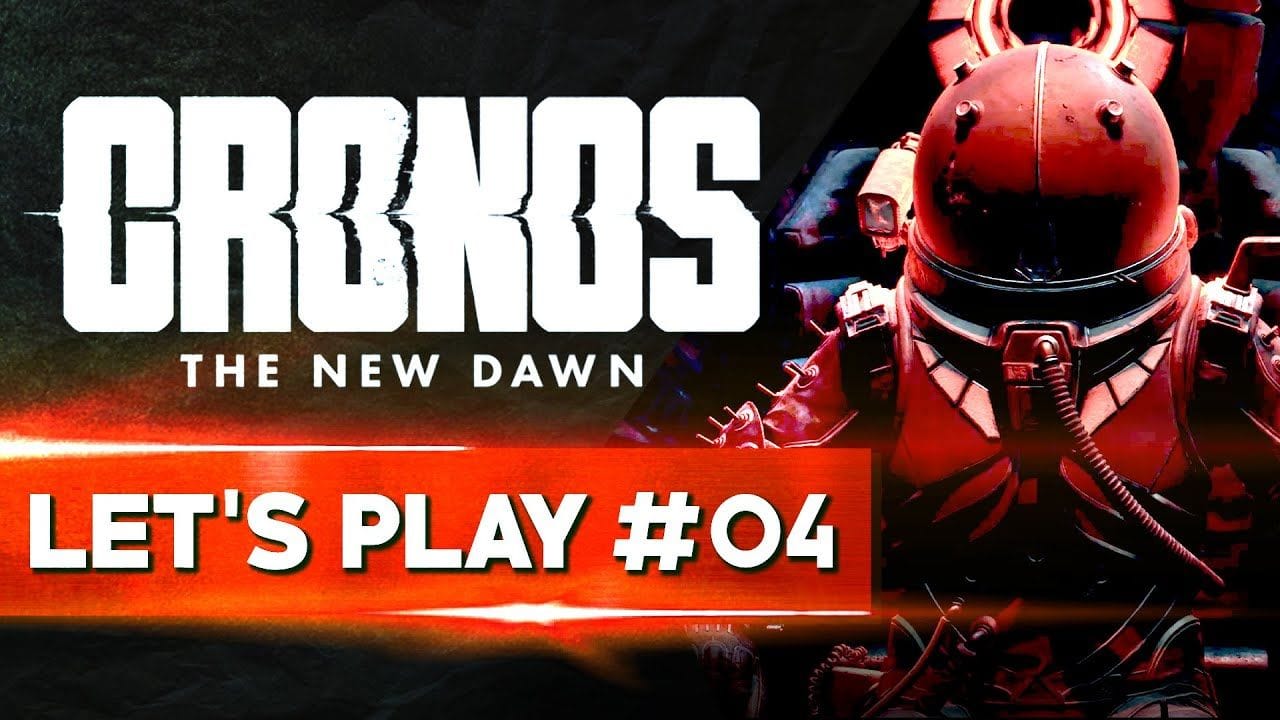 OK C'EST FANTASTIQUE | Cronos The New Dawn - LET'S PLAY FR #04