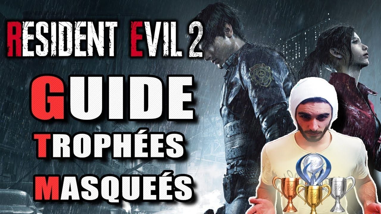 RESIDENT EVIL 2 - GUIDE : Trophées Masqués et Conseils pour le Platine FACILEMENT