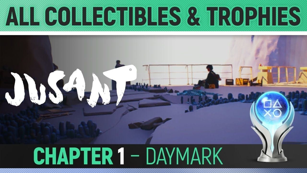 Jusant - Chapter 1: Daymark - All Collectibles & Trophies 🏆