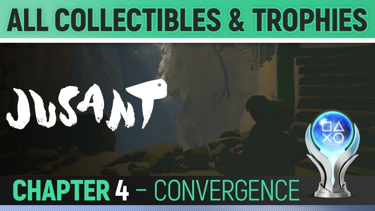 Jusant - Chapter 4: Convergence - All Collectibles & Trophies 🏆