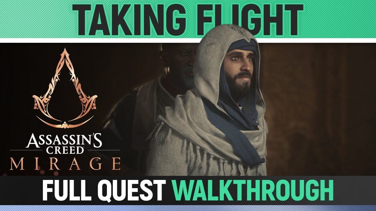 Assassin's Creed Mirage - Taking Flight - Quest Walkthrough